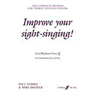 Improve Your Sight-Singing! Intermediate Low/Medium Treble