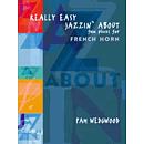 Really Easy Jazzin' About (French Horn)