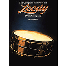 The Complete History of the Leedy Drum Company