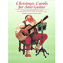 Christmas Carols for Solo Guitar