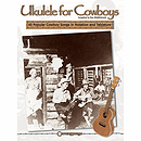 Ukulele for Cowboys
