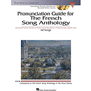 The French Song Anthology - Pronunciation Guide