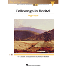 Folksongs in Recital - 14 Concert Arrangements