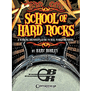 School of Hard Rocks