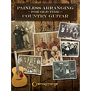 Painless Arranging for Old-Time Country Guitar