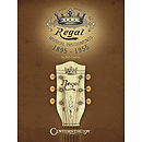 Regal Musical Instruments: 1895-1955