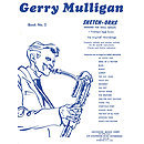 Gerry Mulligan - Sketch-Orks: Book 2 for E Flat and B Flat Instruments