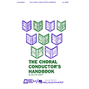The Choral Conductor's Handbook