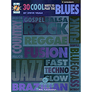 30 Cool Ways to Play the Blues