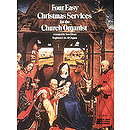 4 Easy Christmas Services for the Church Organist