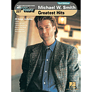 Michael W. Smith - Greatest Hits