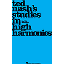 Ted Nash's Studies in High Harmonics