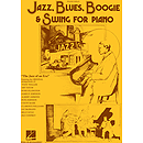 Jazz, Blues, Boogie & Swing for Piano
