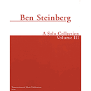 Ben Steinberg - A Solo Collection