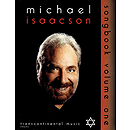Michael Isaacson Songbook, Volume I