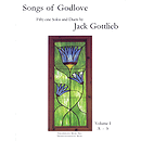 Songs of Godlove, Volume I: A-S