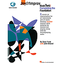Joy of Improv Book 2 - Completing the Foundation