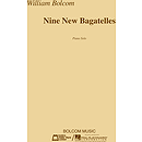 Nine New Bagatelles