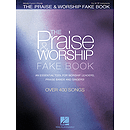 The Praise & Worship Fake Book