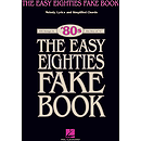 The Easy Eighties Fake Book