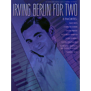 Irving Berlin for Two