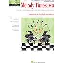 Melody Times Two