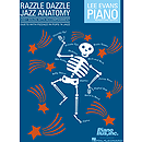Razzle Dazzle Jazz Anatomy