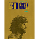 Keith Green - The Ministry Years, Vol. 2