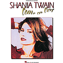 Shania Twain - Come On Over