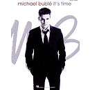 Michael Bublé - It's Time