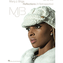 Mary J. Blige - Reflections (A Retrospective)