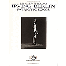 Irving Berlin - Patriotic Songs