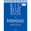 Big Blue Book of Intermediate Piano Solos - Volume 2