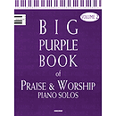 The Big Purple Book of Praise & Worship Piano Solos, Volume 2
