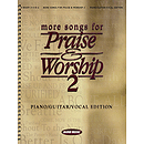 More Songs for Praise & Worship 2