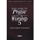 More Songs for Praise & Worship - Volume 5