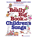 Really Big Book of Children's Songs