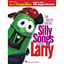 And Now It's Time for Silly Songs with Larry(TM)