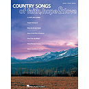 Country Songs of Faith, Hope & Love