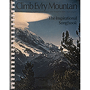 Climb Ev'ry Mountain