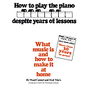 How to Play the Piano Despite Years of Lessons