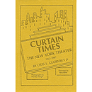 Curtain Times - The New York Theater 1965-1987