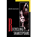 Recycling Shakespeare
