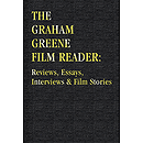 The Graham Greene Film Reader