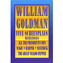 William Goldman: Five Screenplays