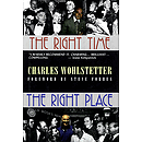 The Right Time, The Right Place