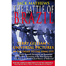 The Battle of Brazil