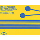 Mallet Percussion for Young Beginners