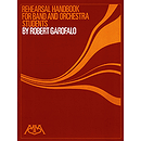 Rehearsal Handbook for Band/Orchestra Students