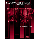 Six Concert Pieces for Solo Timpani